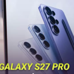 Samsung Galaxy S27 Pro beklentileri neler sunuyor?