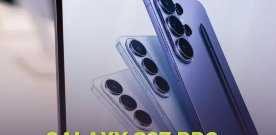 Samsung Galaxy S27 Pro beklentileri neler sunuyor?