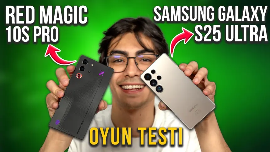 Oyun için en iyi telefon hangisi? Samsung S25 Ultra mı, Redmagic 10S Pro mu?