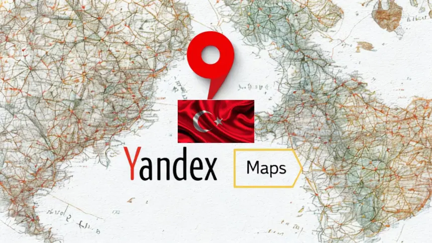 Yandex Maps Türkiye için kapsamlı bir güncelleme yayınladı