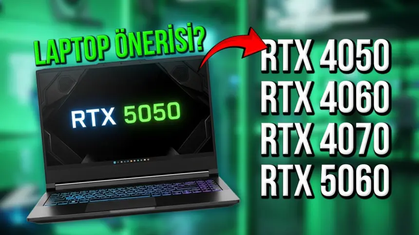 Uygun fiyatlı gaming laptop alırken dikkat edin! RTX 5050 gaming laptop ve diğerleri