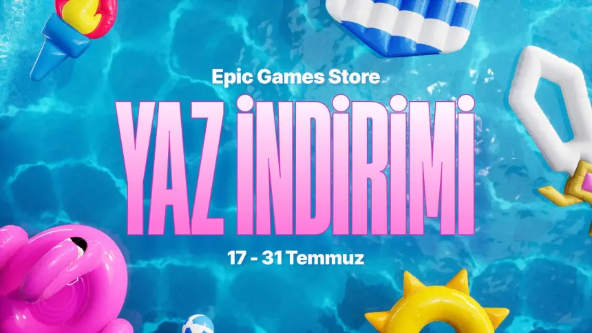 Epic Games Store’da yaz indirimler başladı
