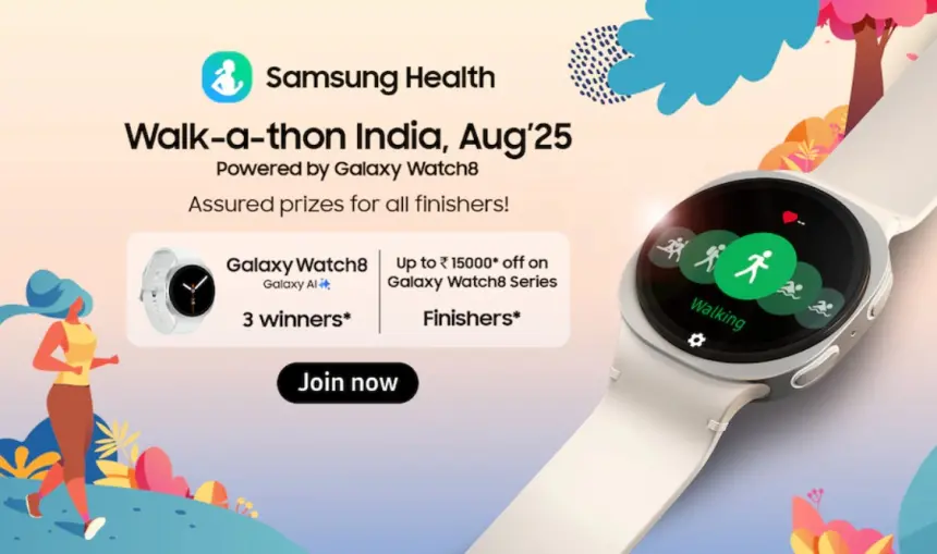 Samsung Health ile harekete geçin: Walk-a-Thon India aug'25 etkinliği başladı