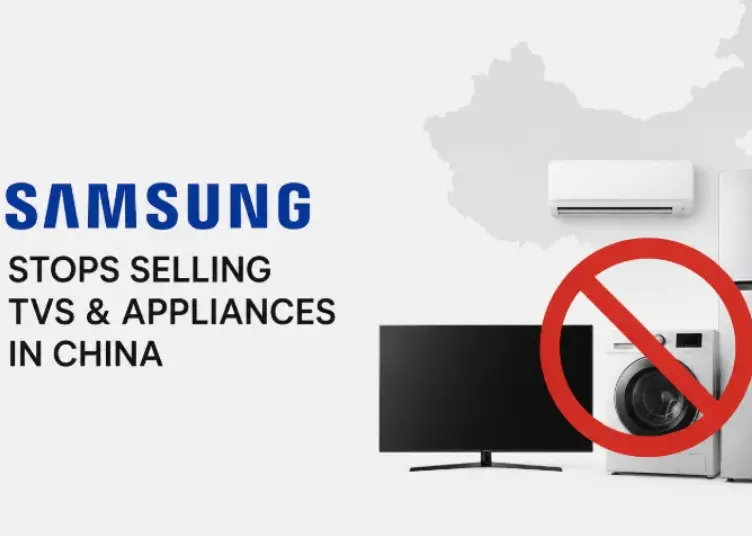 Samsung Çin’de televizyon ve beyaz eşya satışını durduruyor