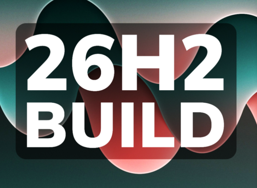 Windows 11 26H2 önizleme sürümü yayımlandı