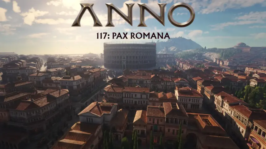 Anno 117 Pax Romana'nın ilk oynanış fragmanı yayınlandı