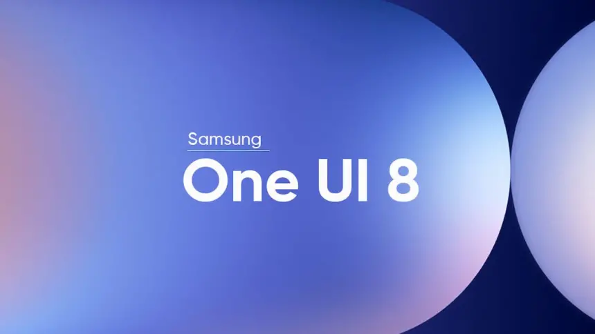 Samsung'dan One UI 8 ile radikal değişikliğe hazırlanıyor